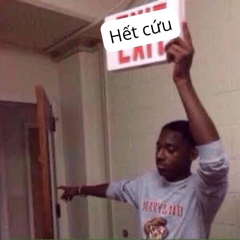 meme hết cứu 