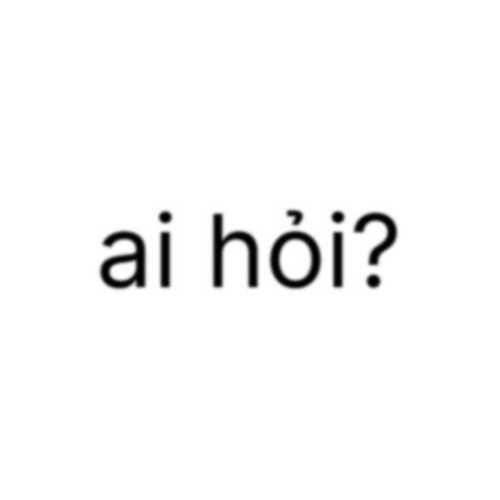 meme ai hỏi