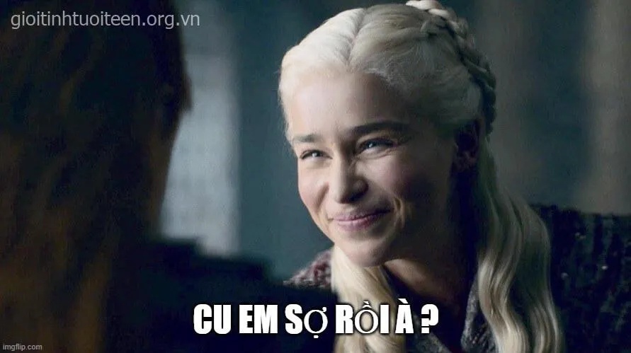 meme bạn sợ à