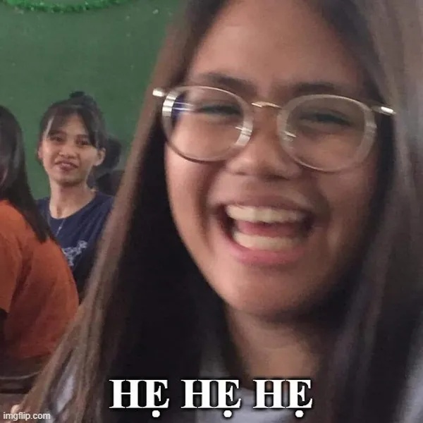 Meme Hẹ Hẹ hẹ