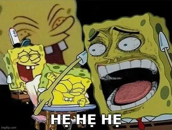 Meme Hẹ Hẹ hẹ