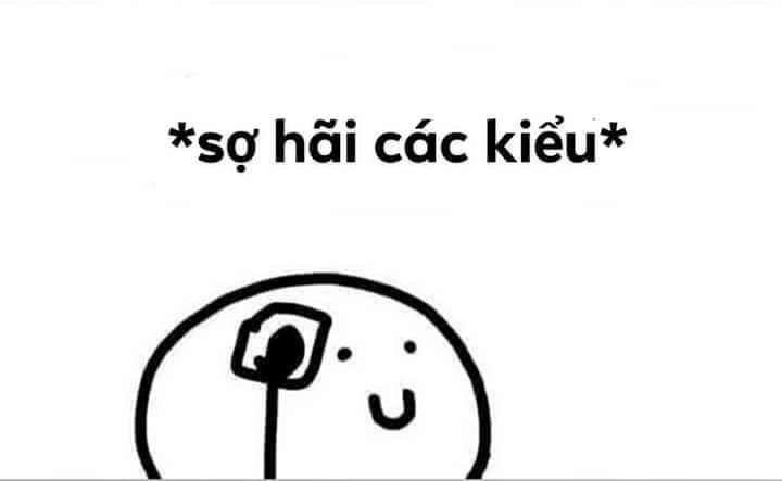 Meme Sợ Hãi